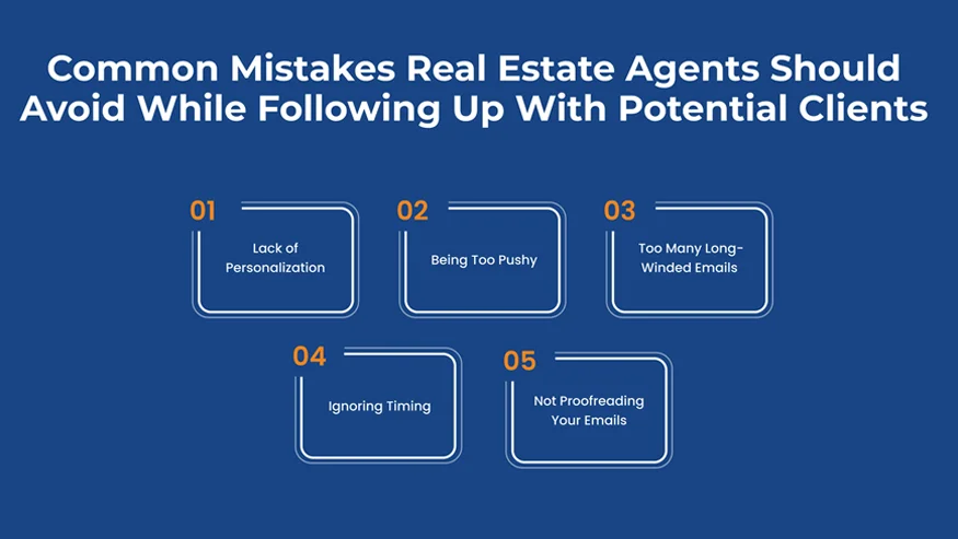 Common Mistakes Real Estate Agents Should Avoid While Following Up With Potential Clients.